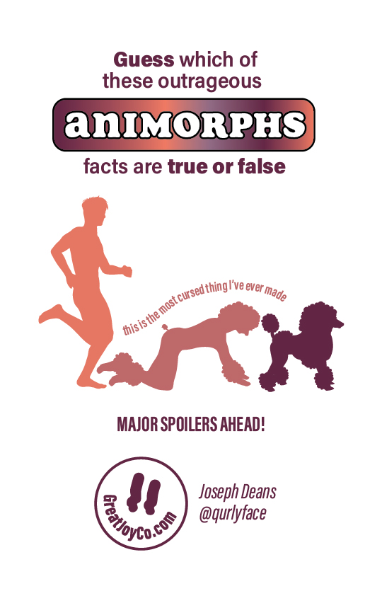 Which of these Outrageous Animorphs Facts are True or&nbsp;False?