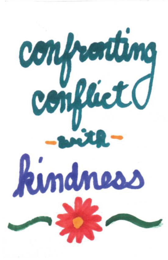 Confronting Conflict with&nbsp;Kindness