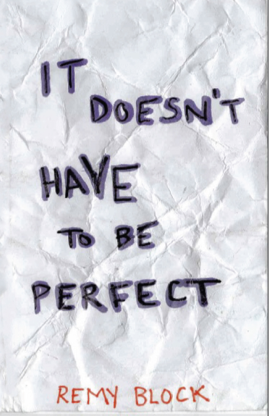 It Doesn’t Have to be&nbsp;Perfect