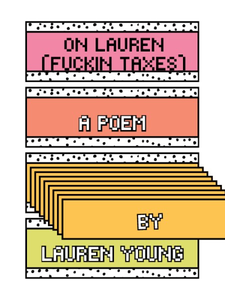 on Lauren (fuckin&nbsp;taxes)